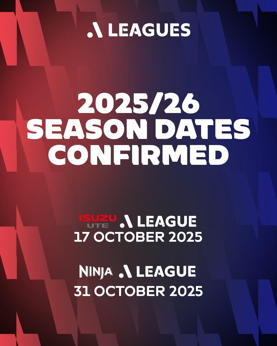 Chính thức: Mùa giải Super League Úc 25/26 sẽ chính thức bắt đầu vào ngày 17 tháng 10 Chính thức: Mùa giải Super League Úc 25/26 sẽ chính thức bắt đầu vào ngày 17 tháng 10