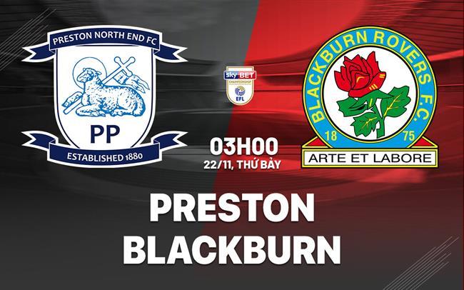 nhan dinh bong da du doan Preston vs Blackburn hang nhat anh championship hom nay nhan dinh bong da du doan Preston vs Blackburn hang nhat anh championship hom nay